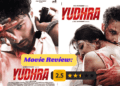 Review of Bollywood Movie Yudhra
