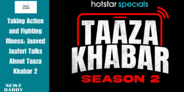 Taking Action and Fighting Illness: Jaaved Jaaferi Talks About Taaza Khabar 2