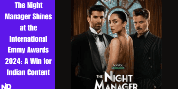 The Night Manager Shines at the International Emmy Awards 2024: A Win for Indian Content