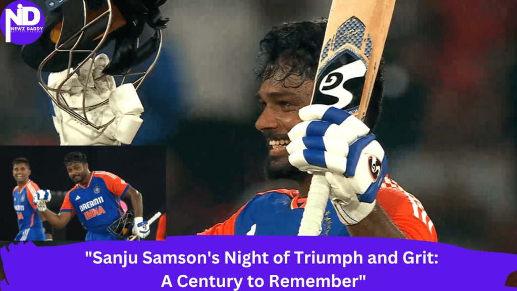 "Sanju Samson's Night of Triumph and Grit: A Century to Remember"
