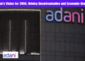 Adani’s Vision for 2050: Driving Decarbonisation and Economic Growth