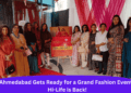 Ahmedabad Gets Ready for a Grand Fashion Event Hi Life is Back