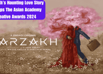 Barzakh’s Haunting Love Story Sweeps the 2024 Asian Academy Creative Awards
