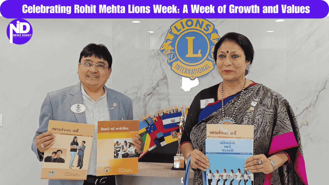 Celebrating Rohit Mehta Lions Week: A Week of Growth and Values