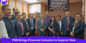 PNB Brings Financial Inclusion to Gujarat New Branches, New Opportunities