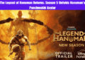 The Legend of Hanuman Returns: Season 5 Unfolds Hanuman’s Panchmukhi Avatar