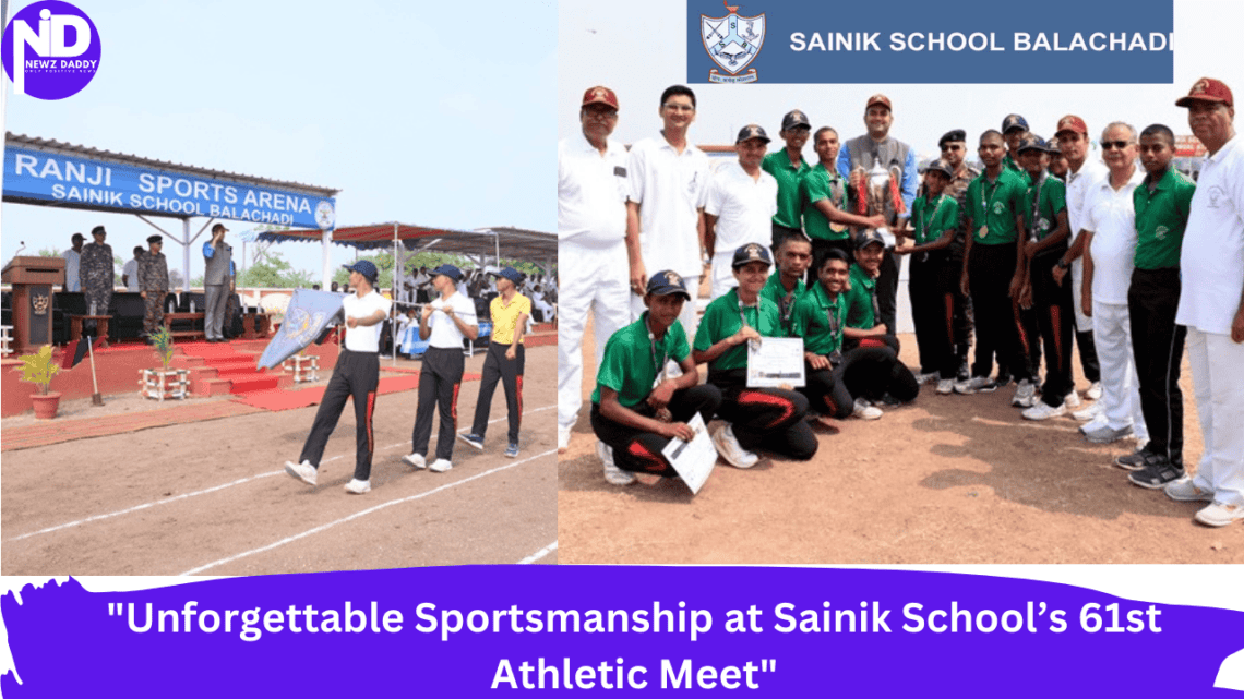 Unforgettable Sportsmanship at Sainik School’s 61st Athletic Meet