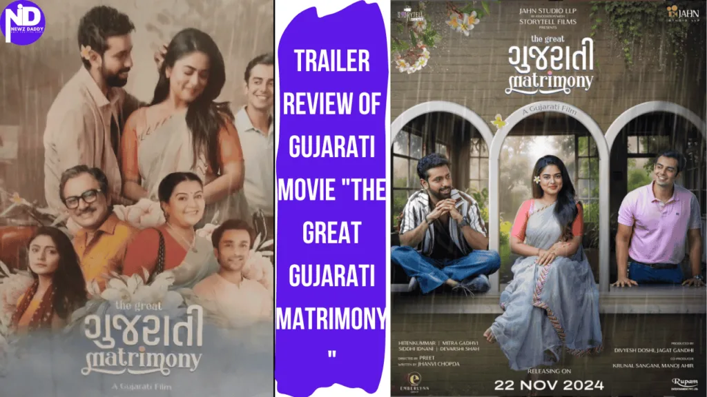 Trailer Review of Gujarati Movie The Great Gujarati Matrimony