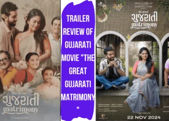 Trailer Review of Gujarati Movie The Great Gujarati Matrimony