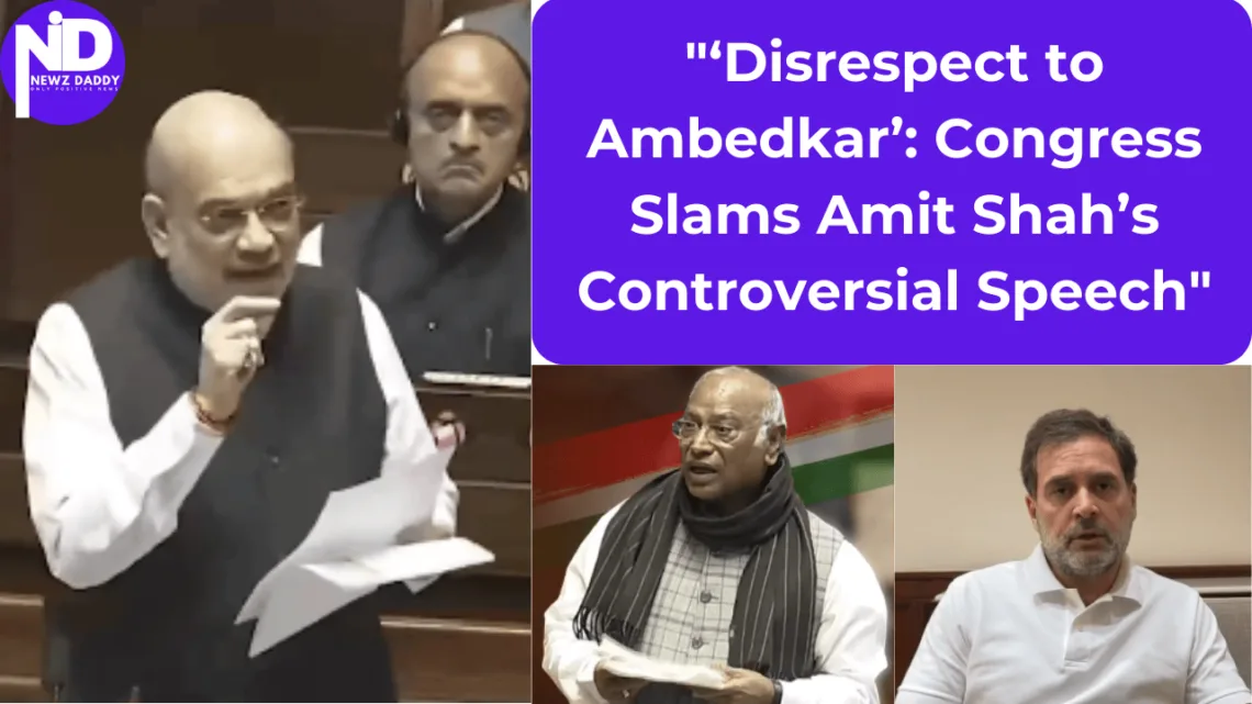 ‘Disrespect to Ambedkar’ Congress Slams Amit Shah’s Controversial Speech (1)