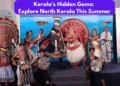 Kerala Hidden Gems Explore North Kerala This Summer