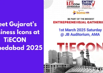 Meet Gujarat’s Business Icons at TiECON Ahmedabad 2025