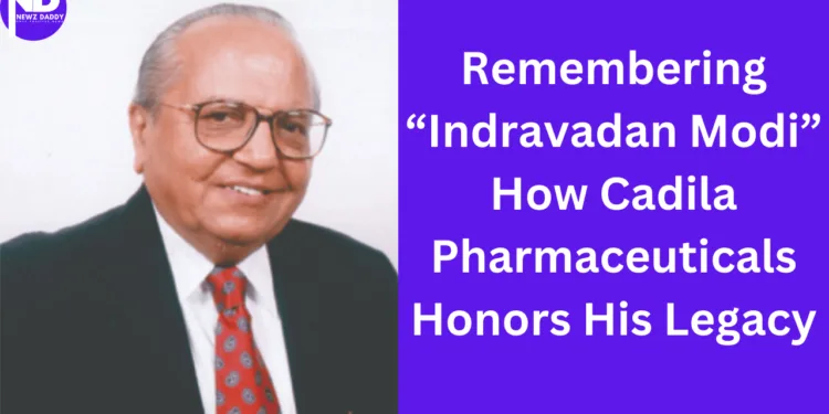Remembering Indravadan Modi How Cadila Pharmaceuticals Honors His Legacy