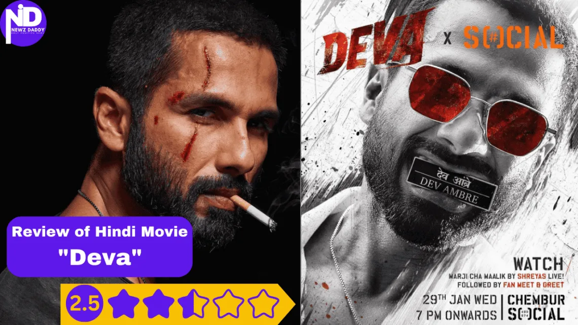 Review of Bollywood Movie Deva