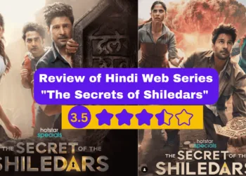 Review of Hindi Web Series - The Secrets of Shiledars on Disney Plus Hotstar