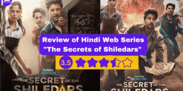 Review of Hindi Web Series - The Secrets of Shiledars on Disney Plus Hotstar