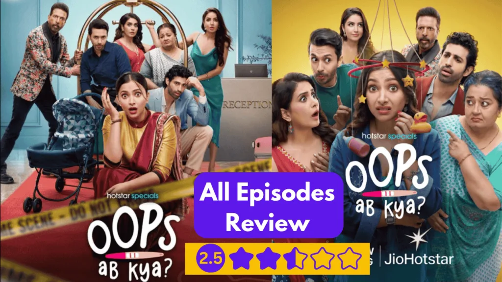 Review of “Oops Ab Kya” Web Series on JioHotstar