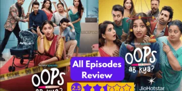 Review of “Oops Ab Kya” Web Series on JioHotstar