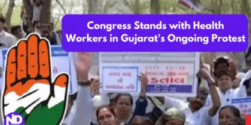 Congress Stands with Health Workers in Gujarat's Ongoing Protest