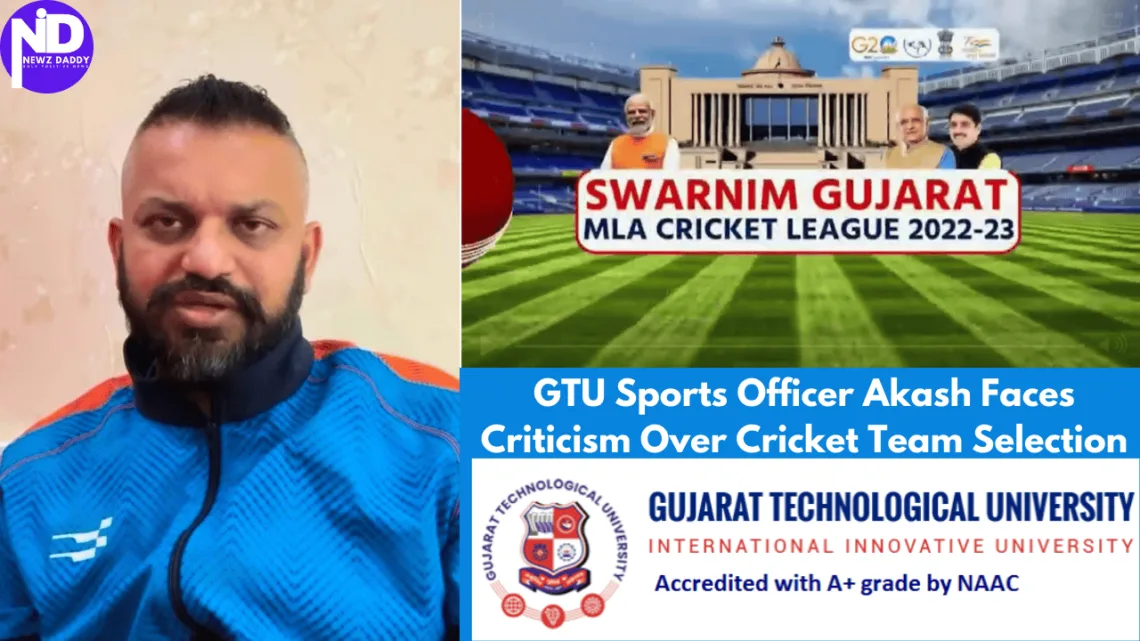GTU Sports Officer Akash Faces Criticism Over Cricket Team Selection