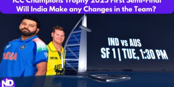 ICC Champions Trophy 2025 First Semi Final - Will India Make Changes in the Team