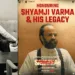 Jay Patel’s Tribute to Revolutionary Shyamji Krishna Varma