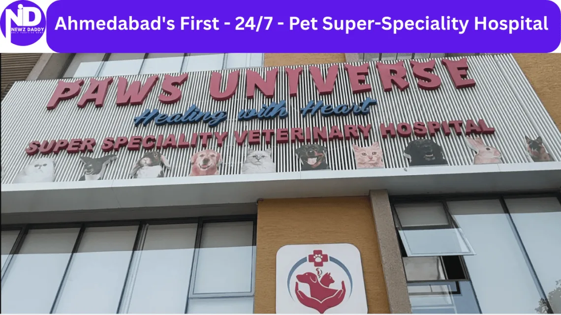 Ahmedabad's First 24-7 Pet Super - Speciality Hospital