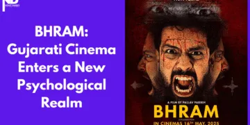 BHRAM: Gujarati Cinema Enters a New Psychological Realm