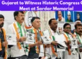 Gujarat to Witness Historic Congress CWC Meet at Sardar Memorial