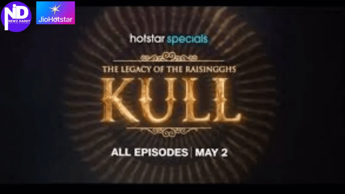 Kull on JioHotstar: A Royal Family’s Secrets Come to Light