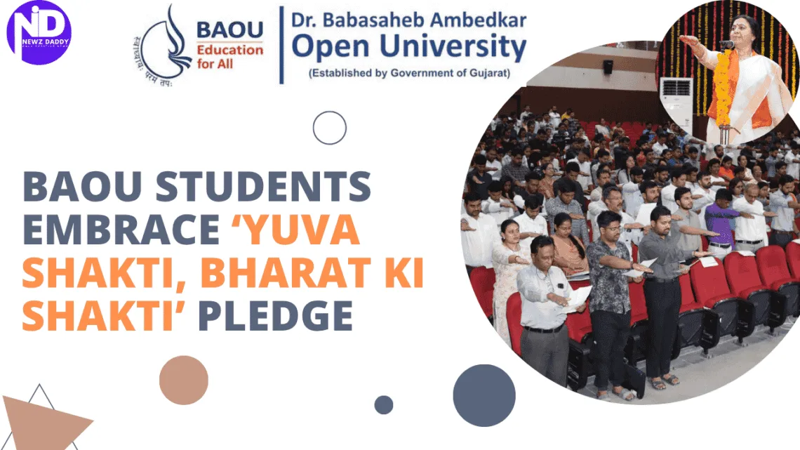 BAOU Students Embrace ‘Yuva Shakti, Bharat Ki Shakti’ Pledge