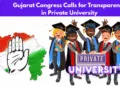 Gujarat Congress Calls for Transparency in Private University