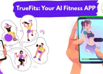 TrueFits Your AI Fitness Partner Arrives