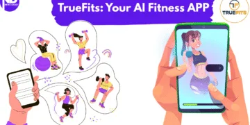 TrueFits Your AI Fitness Partner Arrives