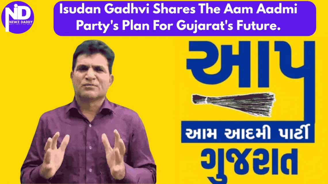Isudan Gadhvi Shares The Aam Aadmi Party's Plan For Gujarat's Future