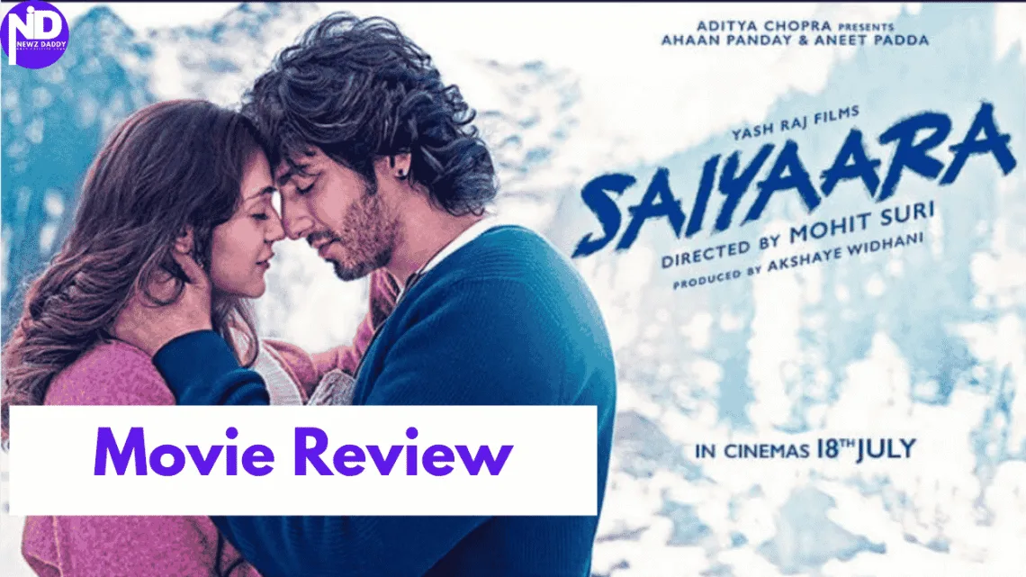 Saiyaara Movie Review
