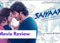 Saiyaara Movie Review