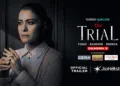 Kajol’s Emotional Storm Returns in The Trial Season 2