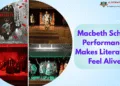 Macbeth School Drama Boosts Teamwork And Creativity