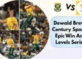 Spectacular Dewald Brevis Century Ties T20I Series