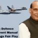 India’s Defence Procurement Manual 2025 Brings Fair Play