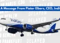 A Message From Pieter Elbers, CEO, IndiGo