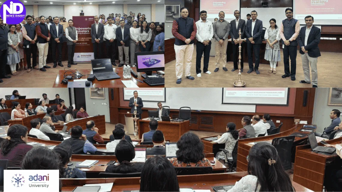 Adani University boosts education with Faculty Development Programme