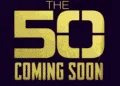 The 50 Sets a New Power Wave in Reality TV
