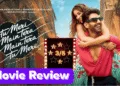 Tu Meri Main Tera Main Tera Tu Meri Movie Review