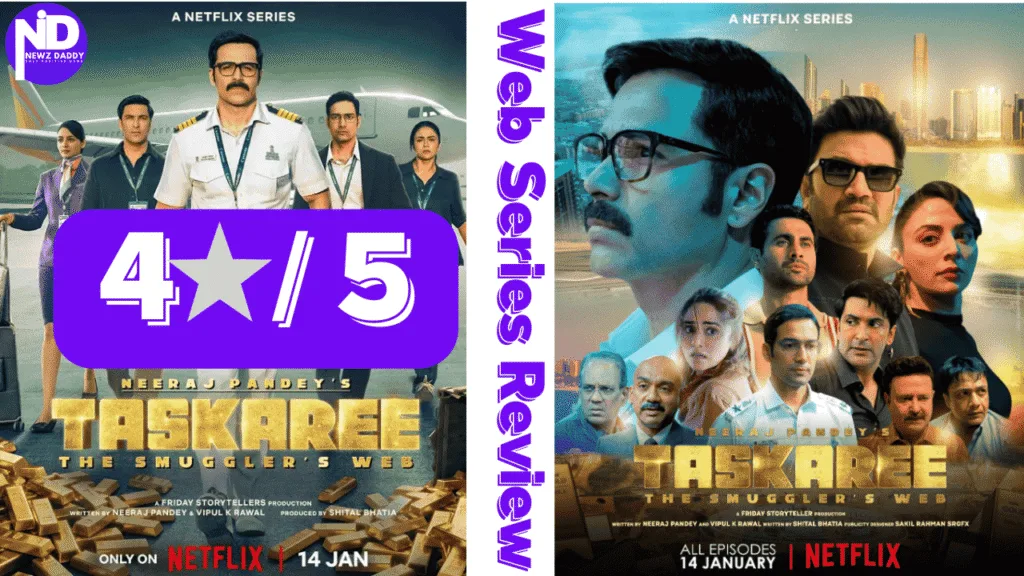 Taskaree Web Series Review - Netflix