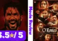 O'Romeo Movie Review