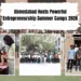 Ahmedabad Hosts Powerful Entrepreneurship Summer Camps 2026