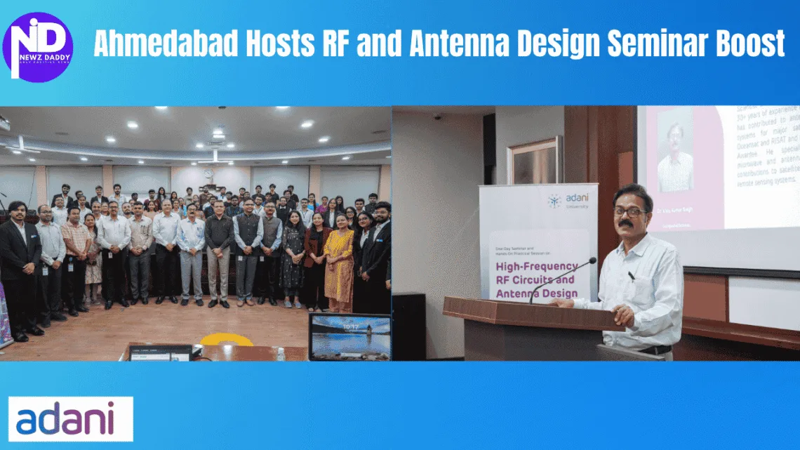 Ahmedabad Hosts RF and Antenna Design Seminar Boost