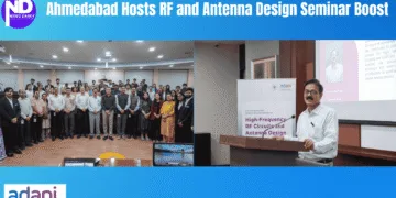 Ahmedabad Hosts RF and Antenna Design Seminar Boost
